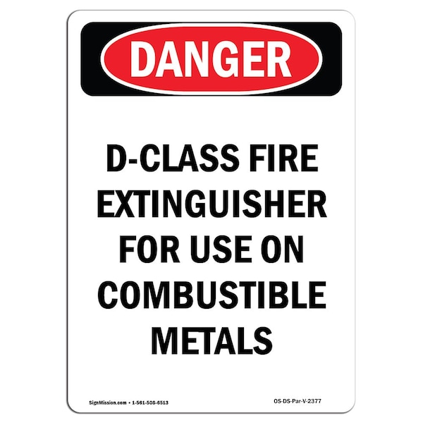Safety Sign, OSHA Danger, 24" Height, Aluminum, D-Class Fire Extinguisher For, Portrait
